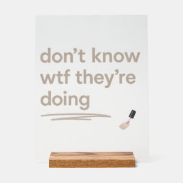 Señal Acrílica Caos Chica limpio - Cita de Delulu Vibes Skincare