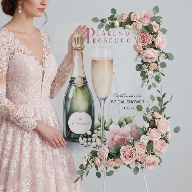 Señal Acrílica Cartel de bienvenida para despedida de soltera con (Front view pearls and prosecco bridal shower rustic glam chic watercolor floral acrylic welcome sign)