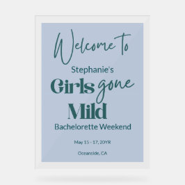 Señal Acrílica Chicas Moderadas Única Despedida de Soltera Fin de