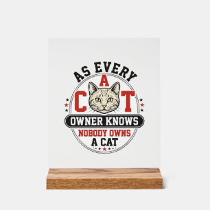 Señal Acrílica Cita divertida de dueño de gato Diseño de grabado
