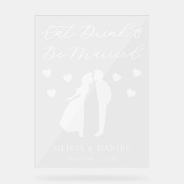 Señal Acrílica Comer, Beber & Casarse Bodas Personalizadas