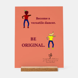 Señal Acrílica Conviértete en un bailarín versátil salmón