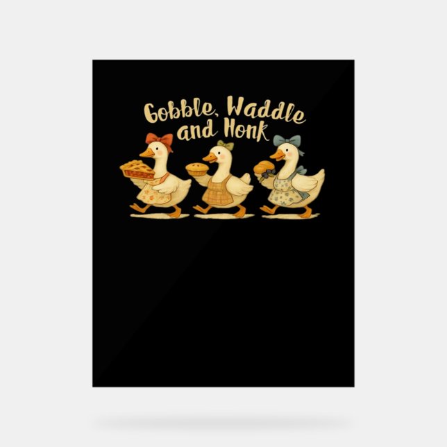 Señal Acrílica Cosy Fall Season Goble Waddle Honk Cute Cot (Anverso)