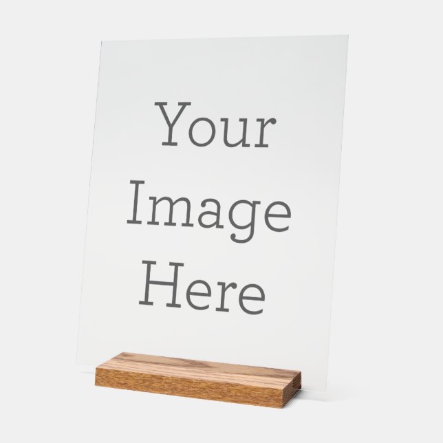 Personalizado Señal acrílica 28 x 35,6 cm, con bloque de madera (Ángulo)