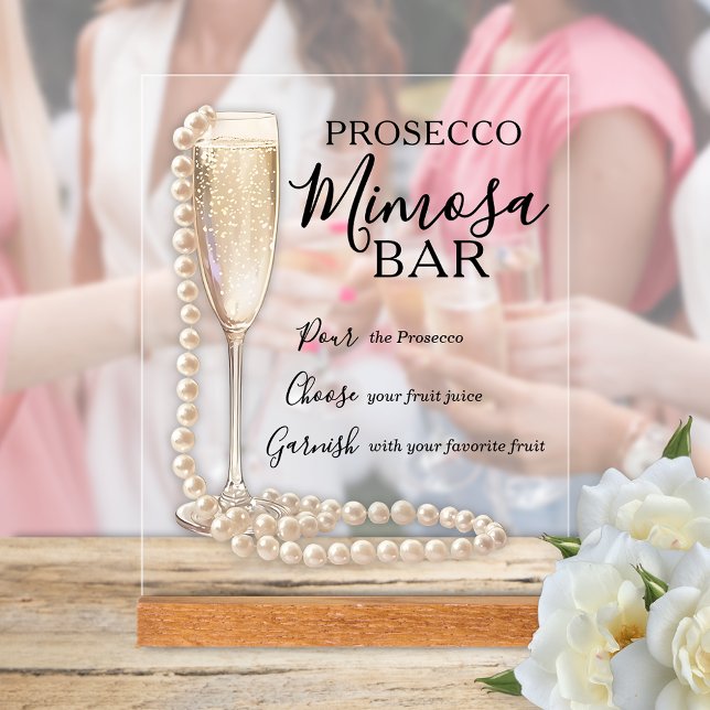 Señal Acrílica Despedida de soltera con Perlas y Prosecco Mimosa (Pearls and Prosecco bridal shower Mimosa Bar tabletop acrylic sign)