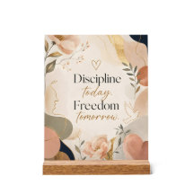 Disciplina Hoy Libertad Mañana Arte Motivacional