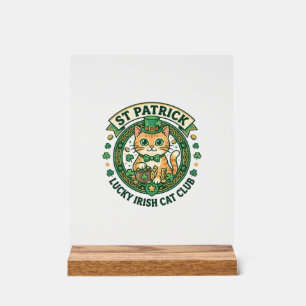 Señal Acrílica Diseño de camiseta de gato irlandés afortunado de 