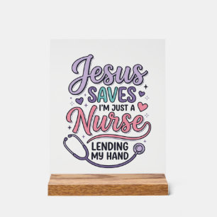 Señal Acrílica Diseño de camiseta Jesús salva a la enfermera Fait