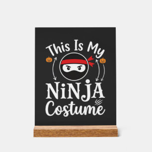 Señal Acrílica Diseño de disfraz de ninja divertido para Hallowee