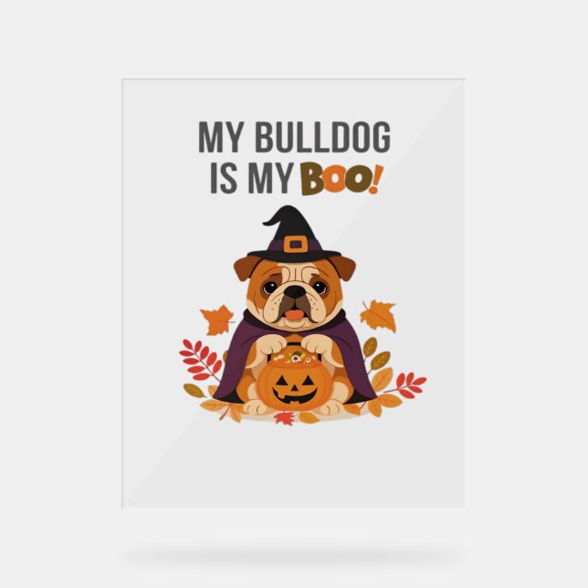 Señal Acrílica Disfraz de Halloween bulldog Mi Bulldog es mi novi (Anverso)
