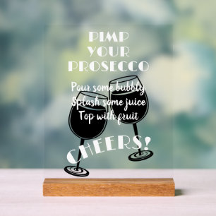 Señal Acrílica Diversión Pimp Tus Instrucciones Prosecco Cocktail