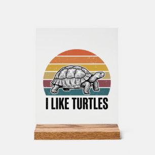Señal Acrílica Divertido Me Gustan las Tortugas Camiseta con Grab