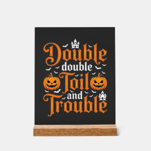 Señal Acrílica Doble doble trabajo y problemas de Halloween_1