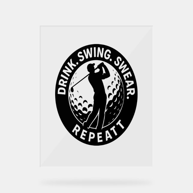 Señal Acrílica Dragar Swing Swear Repeat Golf (Anverso)