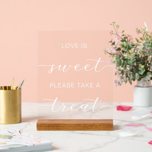 Señal Acrílica El amor es dulce, por favor, tómate un trato (Boda)