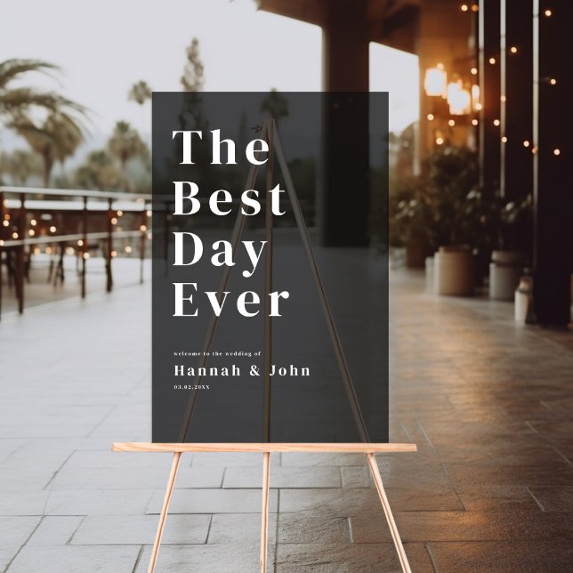 Señal Acrílica ¡El mejor día de la historia! Moderno, audaz, Boda (Custom  "The Best Day Ever!"Modern, Bold, Black, Transparent, Wedding Acrylic Sign.)
