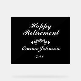Señal Acrílica Elegante retiro feliz negro y blanco