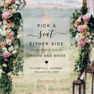 Señal Acrílica Elige un asiento a cualquier lado Bodas Asientos A