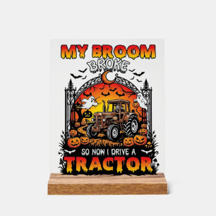 Señal Acrílica Escoba Rompió Tractor Halloween Bruja Fantasmas_1
