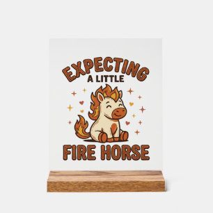 Señal Acrílica Esperando un pequeño caballo de fuego camiseta vin