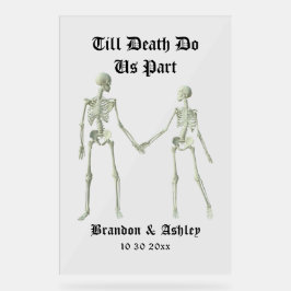 Señal Acrílica Esqueletos Elegantes Hasta que la Muerte nos Separ