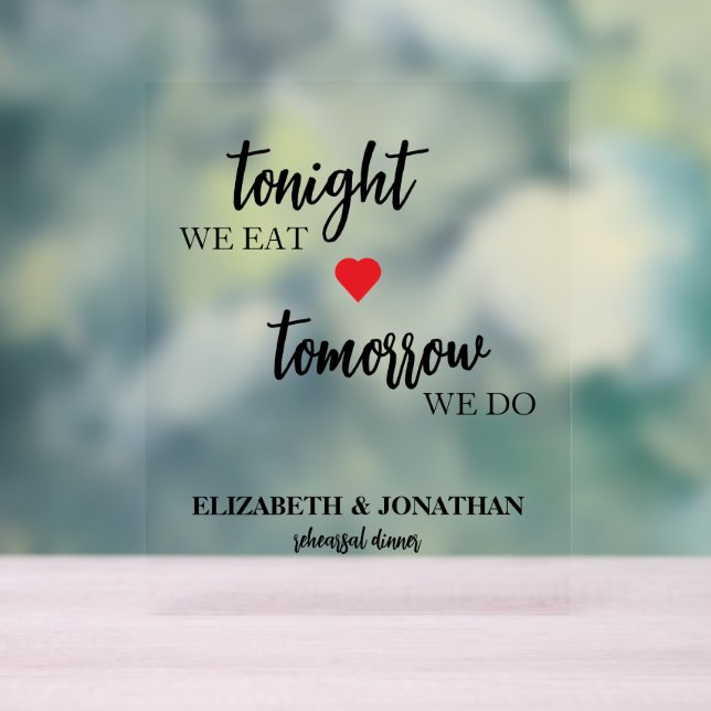 Señal Acrílica Esta Noche Comemos, Mañana Hacemos Cena De Ensayos (Neutral )