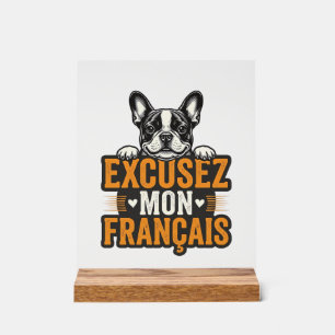 Señal Acrílica Excusez Mon Franais Bulldog Francés Vintage