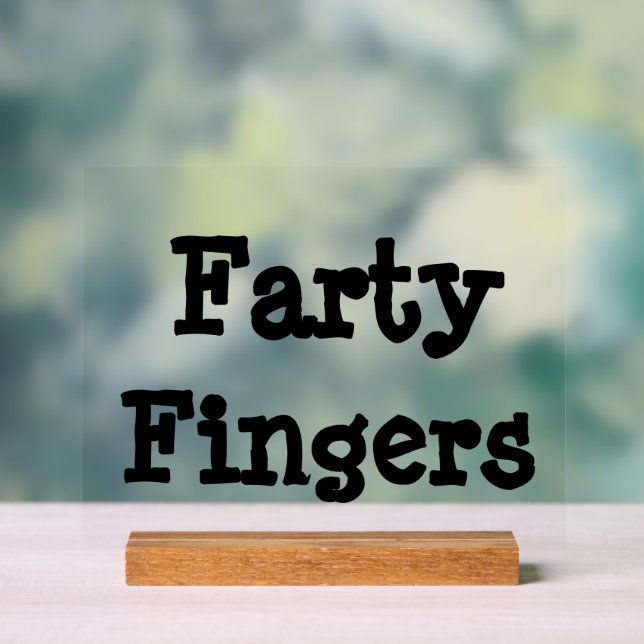 Señal Acrílica Farty Fingers (Neutral )