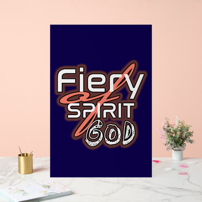 Señal Acrílica Fe radiante: Espíritu feroz de Dios Rótulo acrílic (Boda)