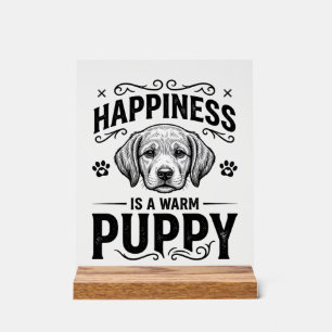 Señal Acrílica Felicidad Es Un Cachorro Caliente Diseño De Camise