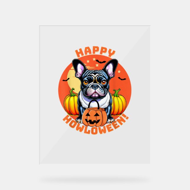 Señal Acrílica Feliz Bulldog francés hallow (Anverso)