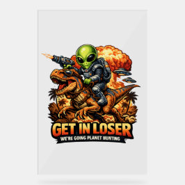 Señal Acrílica Funny Sci-Fi Fantasy Meme Art, Alien Riding Dinosa