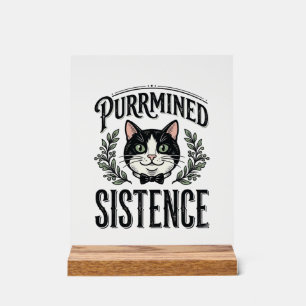 Señal Acrílica Gato Divertido Purrminó Existencia Gráfico Antiguo