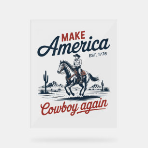 Señal Acrílica Hacerle a Estados Unidos Cowboy de nuevo caballo