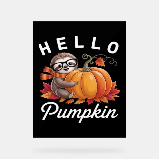 Señal Acrílica Hola Calabaza - Tragamonedas de otoño con hojas de (Anverso)