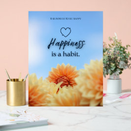SEÑAL ACRÍLICA LA FELICIDAD ES UN HÁBITO