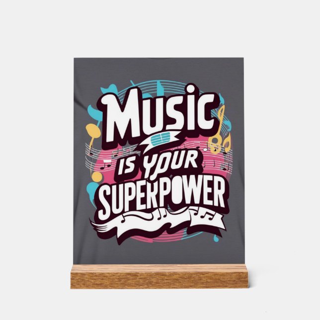 Señal Acrílica La Música es tu Superpoder (Anverso)