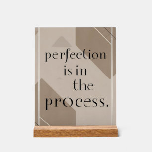 Señal Acrílica La perfección está en el proceso