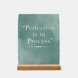 Señal Acrílica La perfección está en el proceso