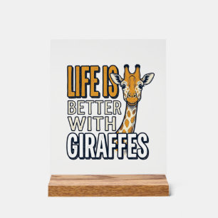 Señal Acrílica La vida es mejor con jirafas diseño de camiseta vi