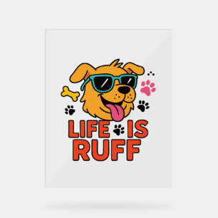 Señal Acrílica La Vida Es Ruff - Funny Dog Personalizado