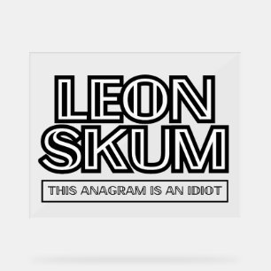 Señal Acrílica Leon Skum Este Anagram Es Un Idiota