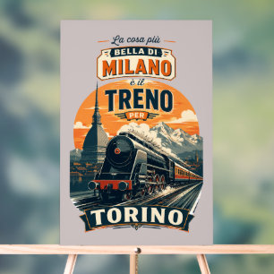Señal Acrílica Lo Mejor De Milán Es El Tren A Turín