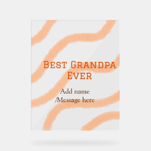 Señal Acrílica Mejor abuelo siempre naranja rayas espiral añadir