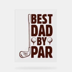 Señal Acrílica Mejor Papá Por Par Golf Papá