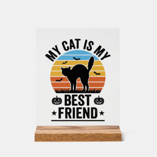 Señal Acrílica Mi gato es mi mejor amigo Diseño de camiseta de ga
