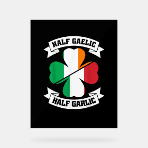 Señal Acrílica Mitad gaélico italiano irlandés mitad gaélico Sain