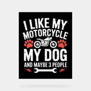 Señal Acrílica Motocicleta Perro Cita sarcástica Humor Perro