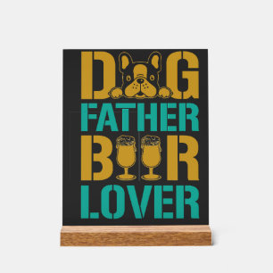 Señal Acrílica Padre Perro Amante de la Cerveza