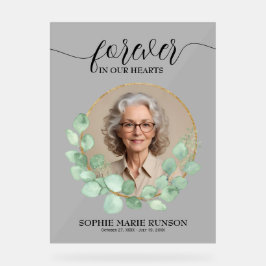 Señal Acrílica Para siempre en nuestro funeral de Eucalyptus